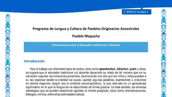 Orientaciones al docente - LC02 - Mapuche - U1 - Introducción Orientaciones al docente - LC02 - Mapuche - U1 - Introducción