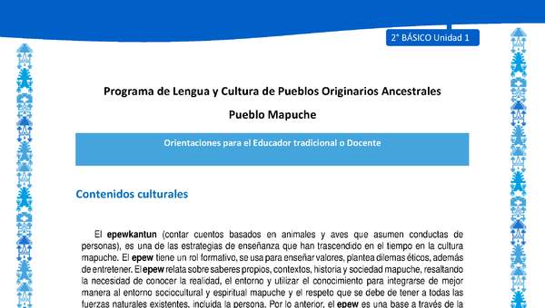 Orientaciones al docente - LC02 - Mapuche - U1 - Contenidos culturales Orientaciones al docente - LC02 - Mapuche - U1 - Contenidos culturales