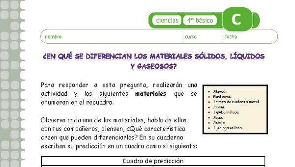 ¿En qué se diferencian los materiales sólidos, líquidos y gaseosos? ¿En qué se diferencian los materiales sólidos, líquidos y gaseosos?