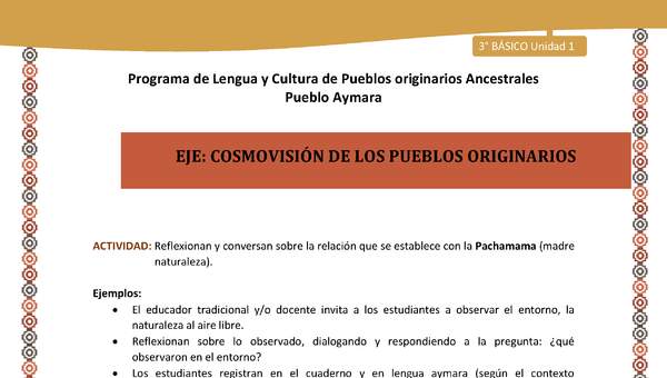 10-Actividad Sugerida LC03 U01-OA12-Reflexionan y conversan sobre la relaci+¦n que se establece con la Pachamama(madre naturaleza). 10-Actividad Sugerida LC03 U01-OA12-Reflexionan y conversan sobre la relaci+¦n que se establece con la Pachamama(madre naturaleza).