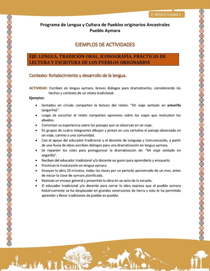 10-Actividad Sugerida LC03-U02-LF02-Escriben en lengua aymara, breves diálogos para dramatizarlos, considerando los hechos y contexto de un relato tradicional. 10-Actividad Sugerida LC03-U02-LF02-Escriben en lengua aymara, breves diálogos para dramatizarlos, considerando los hechos y contexto de un relato tradicional.