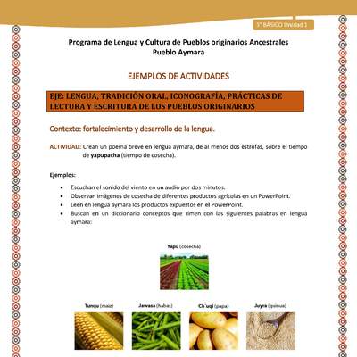 09-Actividad Sugerida LC03-U02-LF02-Crean un poema breve en lengua aymara, de al menos dos estrofas, sobre el tiempo de yapupacha (tiempo de cosecha). 09-Actividad Sugerida LC03-U02-LF02-Crean un poema breve en lengua aymara, de al menos dos estrofas, sobre el tiempo de yapupacha (tiempo de cosecha).