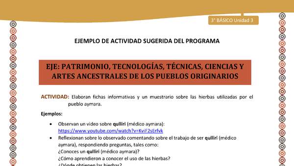 17-Actividad Sugerida LC03-U03-OA15-Elaboran fichas informativas y un muestrario sobre las hierbas utilizadas por el pueblo aymara. 17-Actividad Sugerida LC03-U03-OA15-Elaboran fichas informativas y un muestrario sobre las hierbas utilizadas por el pueblo aymara.