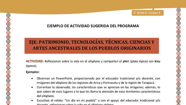 16-Actividad Sugerida LC03-U03-OA15-Reflexionan sobre la vida en el altiplano y comparten el phiri (plato típico) con kisu (queso). 16-Actividad Sugerida LC03-U03-OA15-Reflexionan sobre la vida en el altiplano y comparten el phiri (plato típico) con kisu (queso).