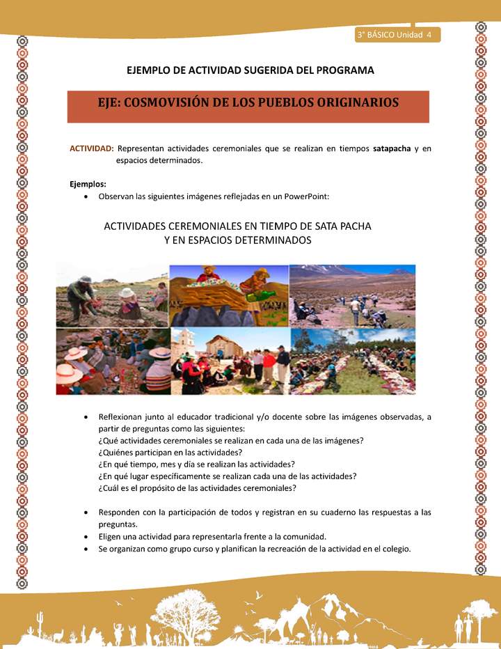 15-Actividad Sugerida LC03-U03 -AYM-OA09-Representan actividades ceremoniales que se realizan en tiempos satapacha y en espacios determinados. 15-Actividad Sugerida LC03-U03 -AYM-OA09-Representan actividades ceremoniales que se realizan en tiempos satapacha y en espacios determinados.