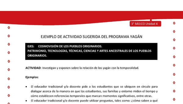 Investigan y exponen sobre la relación de los yagán con la temporalidad Investigan y exponen sobre la relación de los yagán con la temporalidad
