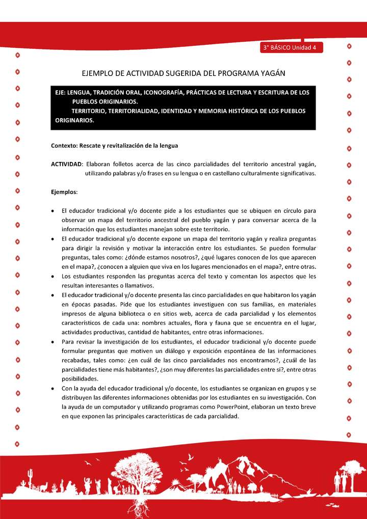 Elaboran folletos acerca de las cinco parcialidades del territorio ancestral yagán, utilizando palabras y o Elaboran folletos acerca de las cinco parcialidades del territorio ancestral yagán, utilizando palabras y o