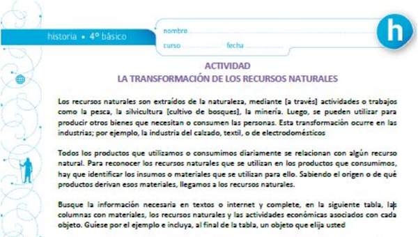La transformación de los recursos naturales La transformación de los recursos naturales