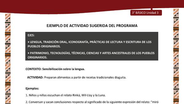 01-Actividad Sugerida LC03 DIA-U03-LS03;LS05;OA115-Preparan alimentos a partir de recetas tradicionales diaguita. 01-Actividad Sugerida LC03 DIA-U03-LS03;LS05;OA115-Preparan alimentos a partir de recetas tradicionales diaguita.