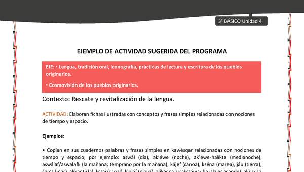 05-Actividad sugerida: LC03-KAW-U04-LR04;OA09-Elaboran fichas ilustradas con conceptos y frases simples relacionadas con nociones de tiempo y espacio. 05-Actividad sugerida: LC03-KAW-U04-LR04;OA09-Elaboran fichas ilustradas con conceptos y frases simples relacionadas con nociones de tiempo y espacio.