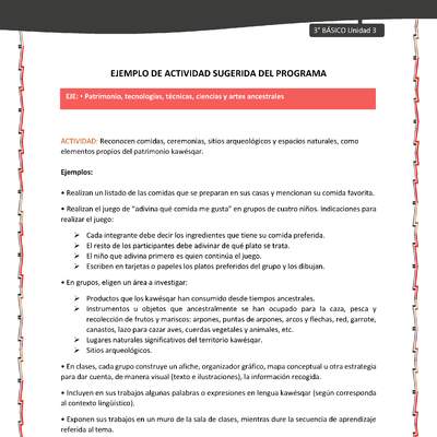 06-Actividad sugerida: LC03-KAW-U03-OA15-Reconocen comidas, ceremonias, sitios arqueológicos y espacios naturales, como elementos propios del patrimonio kawésqar. 06-Actividad sugerida: LC03-KAW-U03-OA15-Reconocen comidas, ceremonias, sitios arqueológicos y espacios naturales, como elementos propios del patrimonio kawésqar.