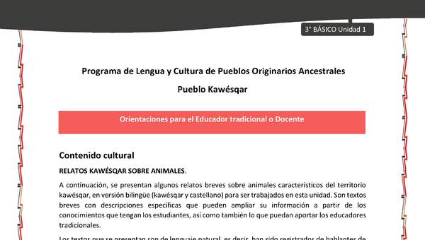 01-Orientaciones al docente - LC03 - Kawésqar - U1 - Contenido Cultural: Relatos kawéskar sobre animales 01-Orientaciones al docente - LC03 - Kawésqar - U1 - Contenido Cultural: Relatos kawéskar sobre animales