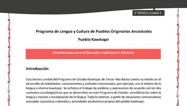 01-Orientaciones al docente - LC03 - Kawésqar - U3 - Orientaciones al educador tradicional y/o docentes: Introducción 01-Orientaciones al docente - LC03 - Kawésqar - U3 - Orientaciones al educador tradicional y/o docentes: Introducción