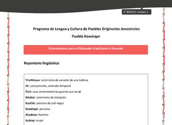 01-Orientaciones al docente - LC03 - Kawésqar - U2 - Repertorio lingüístico 01-Orientaciones al docente - LC03 - Kawésqar - U2 - Repertorio lingüístico