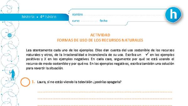 Formas de uso de los recursos naturales Formas de uso de los recursos naturales