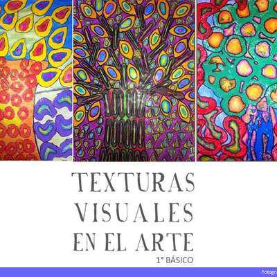 Texturas visuales en el arte Texturas visuales en el arte