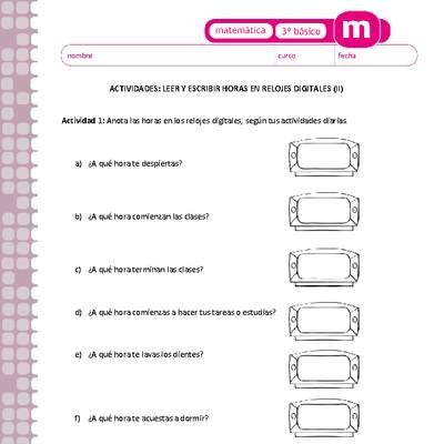 Leer y escribir horas en relojes digitales (II) Leer y escribir horas en relojes digitales (II)