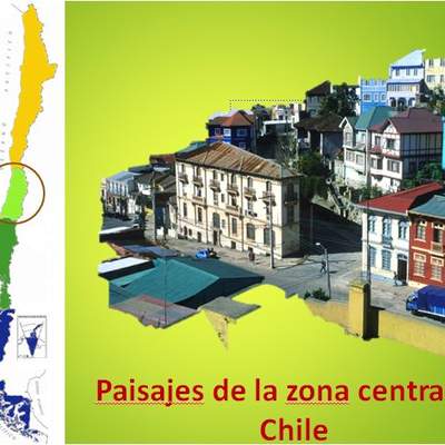 Paisajes zona central de Chile Paisajes zona central de Chile