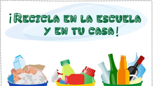 Reciclar en la casa y escuela Reciclar en la casa y escuela