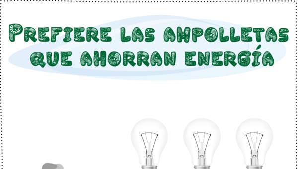 Utilizar ampolletas que ahorren energía Utilizar ampolletas que ahorren energía