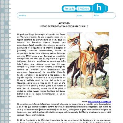 Pedro de Valdivia y la conquista de Chile Pedro de Valdivia y la conquista de Chile