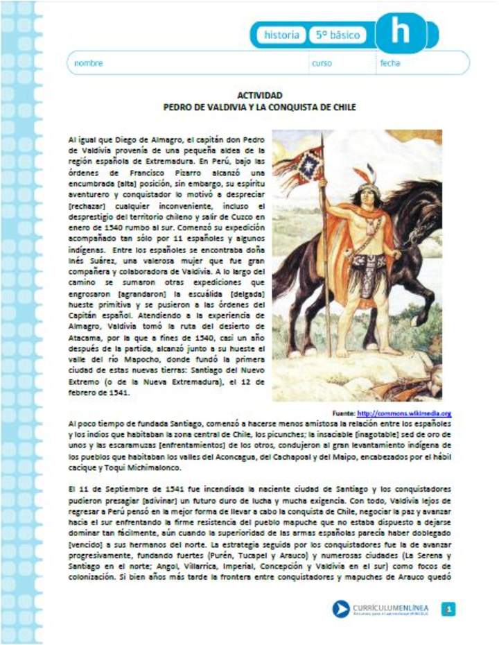 Pedro de Valdivia y la conquista de Chile Pedro de Valdivia y la conquista de Chile