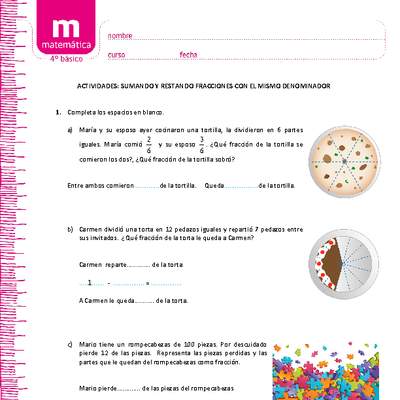 Sumando y restando fracciones con el mismo denominador Sumando y restando fracciones con el mismo denominador