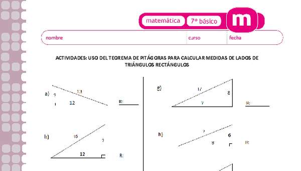 Uso del teorema de Pitágoras para calcular la medida de lados de triángulos rectángulos Uso del teorema de Pitágoras para calcular la medida de lados de triángulos rectángulos