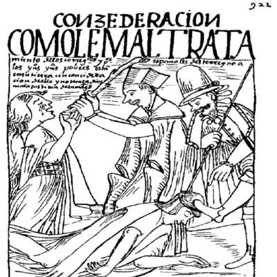 Maltrato a indígenas en la colonia Maltrato a indígenas en la colonia