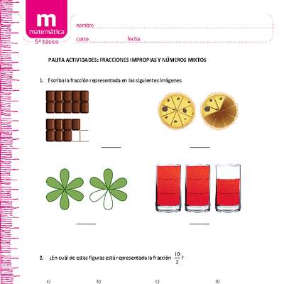 Fracciones impropias y números mixtos Fracciones impropias y números mixtos