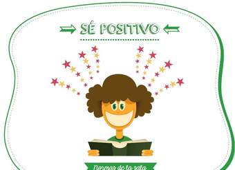 Sé positivo