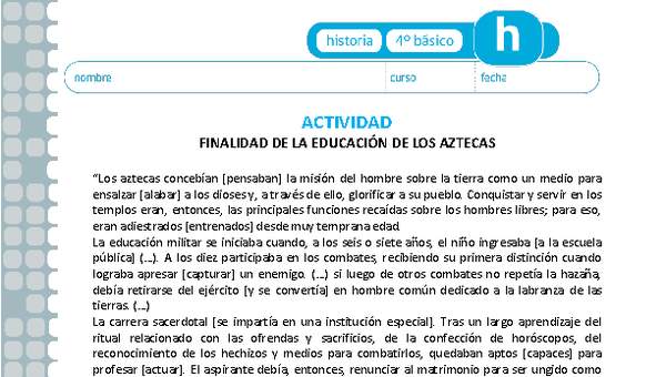 Finalidad de la educación de los aztecas Finalidad de la educación de los aztecas