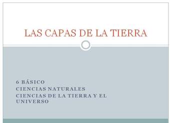 Las capas de la tierra Las capas de la tierra