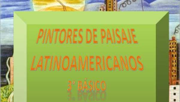 Paisajes de pintores latinoamericanos Paisajes de pintores latinoamericanos