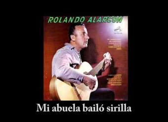 Mi abuela bailó sirilla Mi abuela bailó sirilla