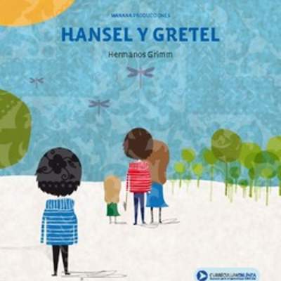 Hansel y Gretel Hansel y Gretel