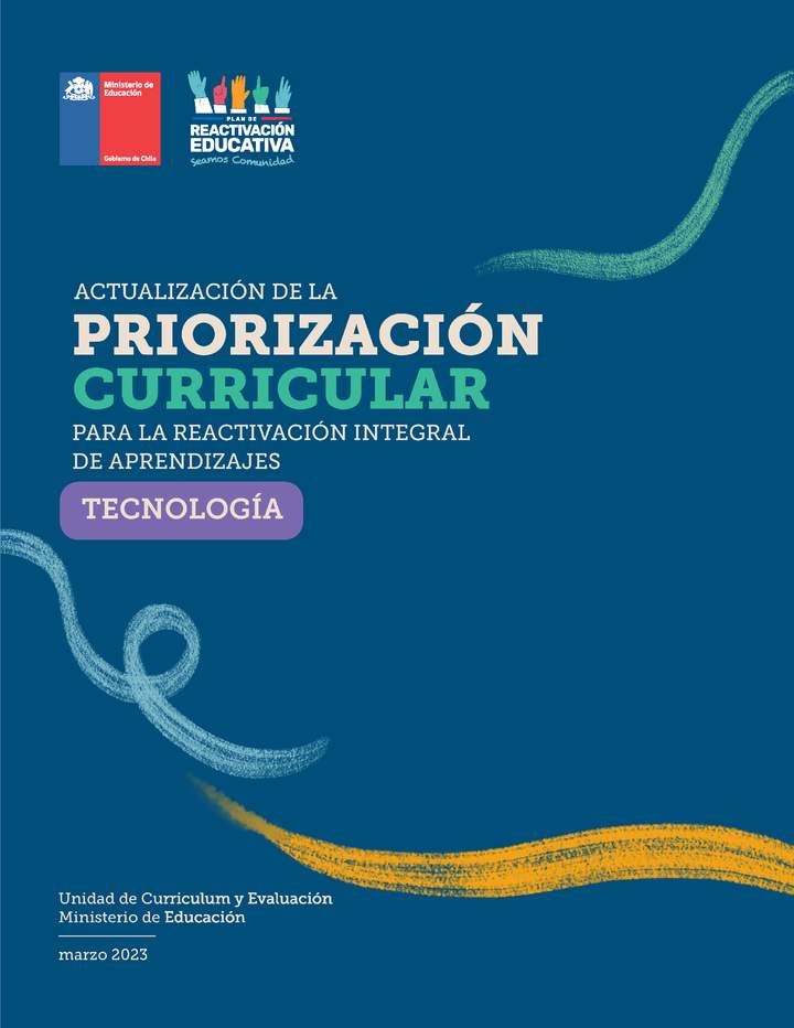 Priorización Curricular Tecnología Priorización Curricular Tecnología