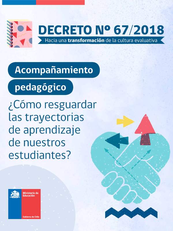 Acompañamiento pedagógico. ¿Cómo resguardar las trayectorias de aprendizaje de nuestros estudiantes? Acompañamiento pedagógico. ¿Cómo resguardar las trayectorias de aprendizaje de nuestros estudiantes?