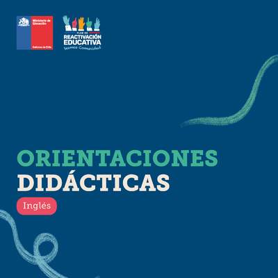 Orientaciones didácticas: Inglés Orientaciones didácticas: Inglés