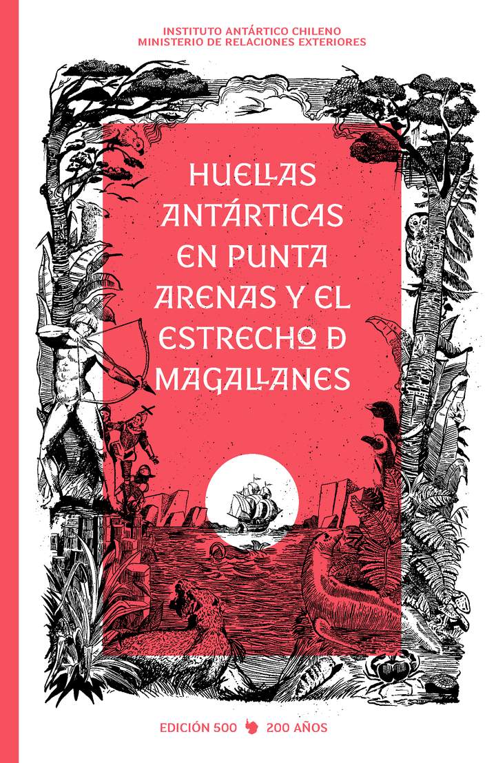 Huellas Antárticas en Punta Arenas y en Estrecho de Magallanes