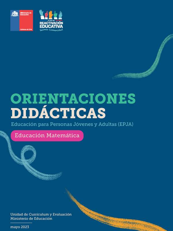 Orientaciones Didácticas: Educación Matemática (EPJA) Orientaciones Didácticas: Educación Matemática (EPJA)