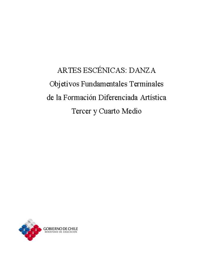 Objetivos Fundamentales Terminales - Artes Escénicas Danza Objetivos Fundamentales Terminales - Artes Escénicas Danza