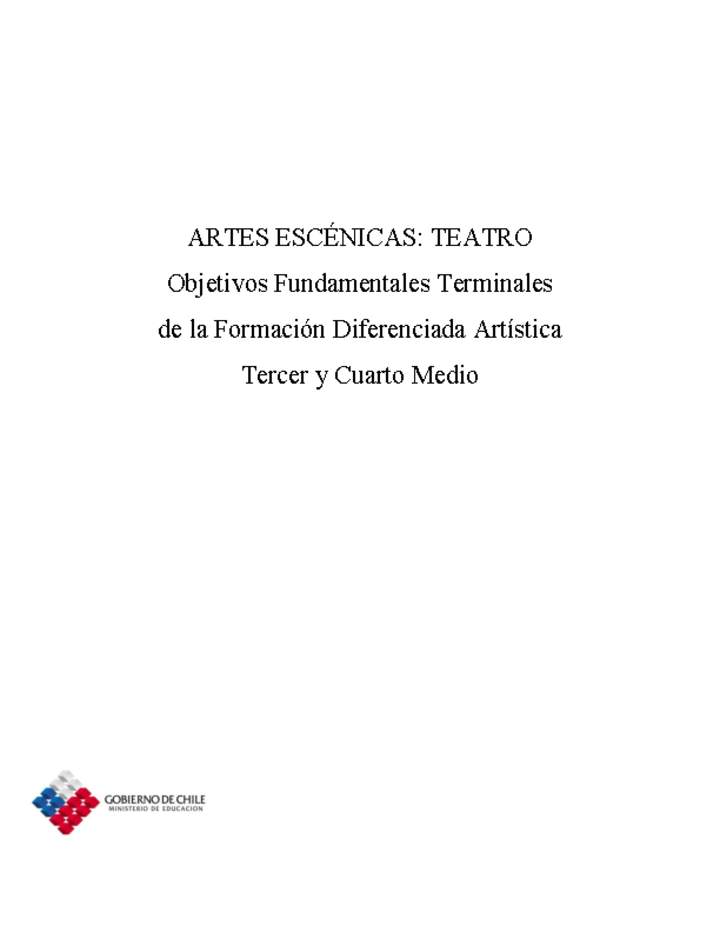 Objetivos Fundamentales Terminales - Artes Escénicas Teatro Objetivos Fundamentales Terminales - Artes Escénicas Teatro