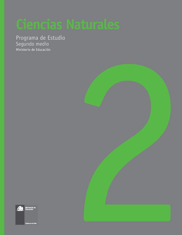 Programa de Estudio Ciencias Naturales 2° Medio Programa de Estudio Ciencias Naturales 2° Medio
