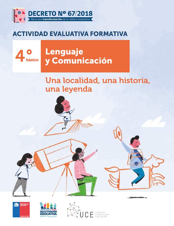 Actividad Evaluativa Formativa. 4° básico: Una localidad, una historia, una leyenda Actividad Evaluativa Formativa. 4° básico: Una localidad, una historia, una leyenda