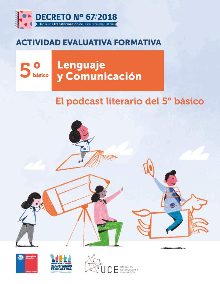 Actividad Evaluativa Formativa. 5° básico: El podcast literario del 5° básico Actividad Evaluativa Formativa. 5° básico: El podcast literario del 5° básico
