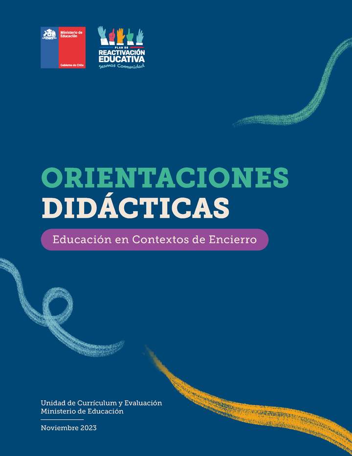 Orientaciones Didácticas - Educación en Contextos de Encierro Orientaciones Didácticas - Educación en Contextos de Encierro