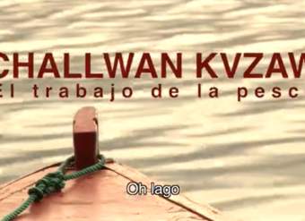 CHALLWAN KVZAW - El trabajo de la pesca CHALLWAN KVZAW - El trabajo de la pesca