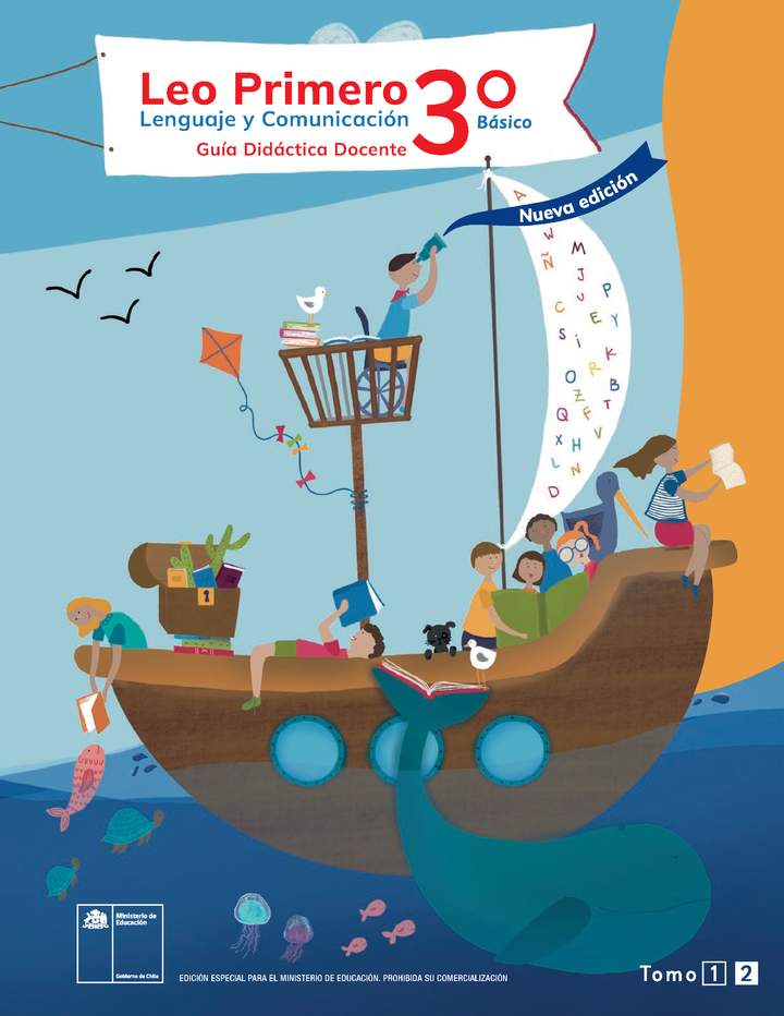Leo Primero 3° Básico, Guía didáctica del docente Tomo 2 Leo Primero 3° Básico, Guía didáctica del docente Tomo 2