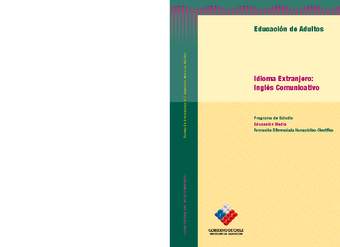 Educación Jóvenes y Adultos - Formación Diferenciada HC - Idioma extranjero: Inglés comunicativo Educación Jóvenes y Adultos - Formación Diferenciada HC - Idioma extranjero: Inglés comunicativo